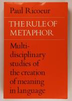The Rule of Metaphor Multi-Disciplinary Studies of the Creation of Meaning in Language