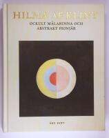 Hilma af Klint : ockult m&aring;larinna och abstrakt pionj&auml;r