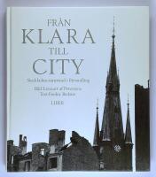Fr&aring;n Klara till City : Stockholms innerstad i f&ouml;rvandling