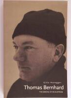 Thomas Bernhard : The Making of an Austrian