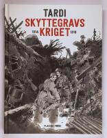 Skyttegravskriget : 1914-1918