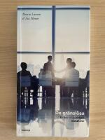 De gr&auml;nsl&ouml;sa : en bok om politikers skolaff&auml;rer