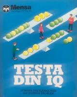 Testa din IQ : utmana din hj&auml;rna med 200 kluriga problem