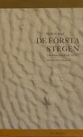 De f&ouml;rsta stegen : urm&auml;nniskan och hennes v&auml;rld