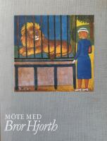 M&ouml;te med Bror Hjorth
