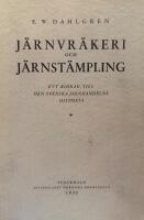 J&auml;rnvr&auml;keri och j&auml;rnst&auml;mpling.Ett bidrag till den svenska j&auml;rnhandelns historia 