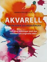 Akvarell - mer &auml;n bara solnedg&aring;ngar