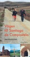 V&auml;gen till Santiago de Compostela
