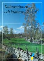 Sveriges nationalatlas : Kulturminnen och kulturmilj&ouml;v&aring;rd