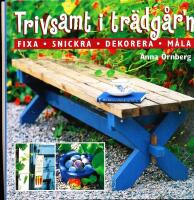 Trivsamt i tr&auml;dg&aring;rn