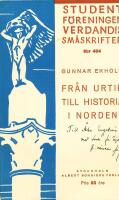Fr&aring;n urtd till historia i Norden