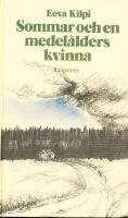 Sommar och en medel&aring;lders kvinna - tio valda noveller