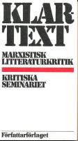 Klartext : Marxistisk litteraturkritik : Kritiska seminariet