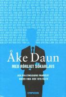 Med r&ouml;rligt s&ouml;karljus : en personlig tidsskildring