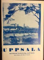 Uppsala Kortfattad beskrivning med karta Short guide with Map