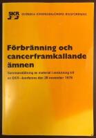 F&ouml;rbr&auml;nning och cancerframkallande &auml;mnen