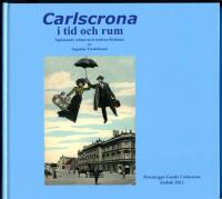 Carlscrona i tid och rum