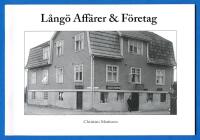 L&aring;ng&ouml; Aff&auml;rer & F&ouml;retag