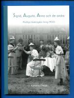 Sigrid, Augusta, Anna och de andra Modiga blekingskor kring 1900