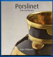 Porslinet fr&aring;n Karlskrona