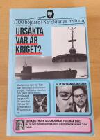 Urs&auml;kta var &auml;r kriget?