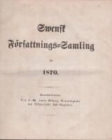 Swensk F&ouml;rfattnings-Samling (SFS) 1870 