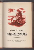 Vadmalsfolk. Jyll&auml;ndska bondenoveller.