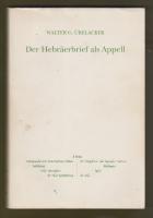 Der Hebr&auml;erbrief als Appell : Untersuchungen zu exordium, narratio und postscriptum (Hebr. 1-2 und 13, 22-25)