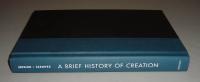 A brief history of creation  : science and the search for the origin of life