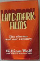 Landmark Films. The cinema and our century