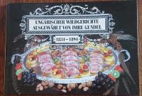 Ungarischer wildgerichte,  ausgew&auml;hlt von Imre Gundel  (1834-1894)