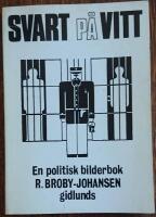  Svart p&aring; vitt. En politisk bilderbok