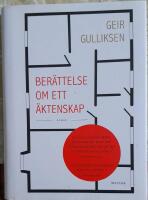 Ber&auml;ttelse om ett &auml;ktenskap.   Roman