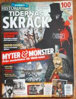 Tidernas skr&auml;ck. Myter och monster fr&aring;n medeltiden till 1900-talet