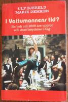 I Vattumannens tid? En bok om 1968 &aring;rs uppror och dess betydelse idag