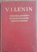 Radikalismen.  Kommunismens barnsjukdom