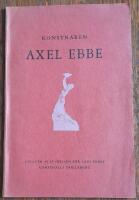 KONSTN&Auml;REN AXEL EBBE