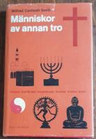 M&auml;nniskor av annan tro  -  hinduer, buddhister, muselmaner, kineser, kristna, judar.