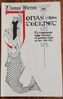 Jonastecknet : en trappistmunks dagliga erfarenheter och personliga reflexioner &aring;ren 1946-1952