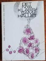Det nya klassamh&auml;llet. &Aring;rsbok f&ouml;r kristen humanism 1988