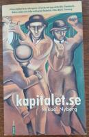 Kapitalet.se  -  myten om det postindustriella paradiset