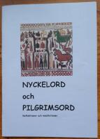 Nyckelord och pilgrimsord.  Reflektioner och meditationer