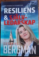Resiliens & Sj&auml;lvledarskap : F&ouml;r framg&aring;ng och &aring;terh&auml;mtning