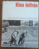 Kina inifr&aring;n. En prelimin&auml;r rapport