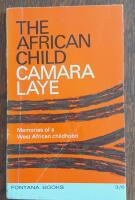 The African Child. Memories of a West African Childhood