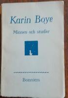 Karin Boye : Minnen och studier..
