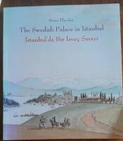 The Swedish Palace in Istanbul - a thousand years of cooperation between Turkey and Sweden