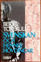 Svenskan och hennes h&ouml;vdingar