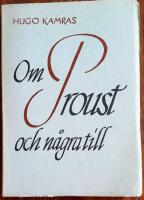 Om Proust och n&aring;gra till