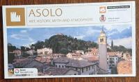 Asolo. Art, history, myth and atmosphere